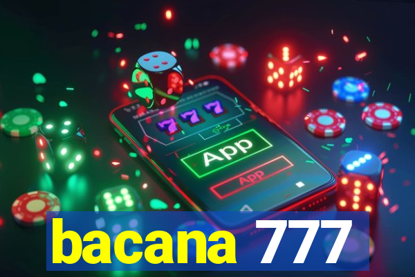 bacana 777